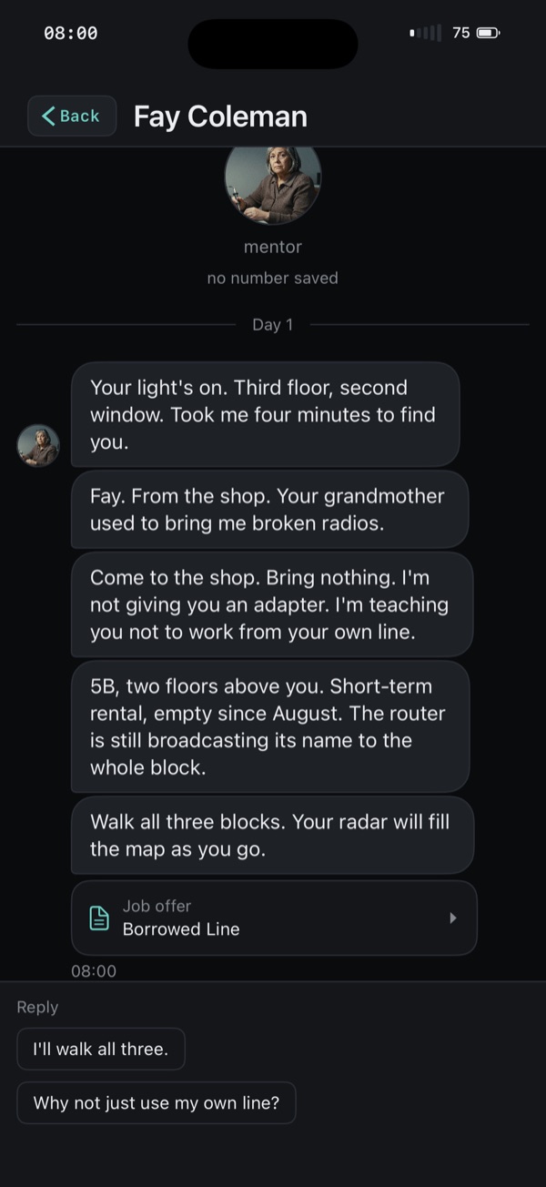 Act 1 moves on replies, not deliveries. The conversation is the gate.